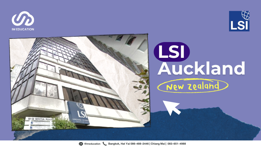 โปรโมชั่นเรียนภาษาที่ LSI New Zealand 2024