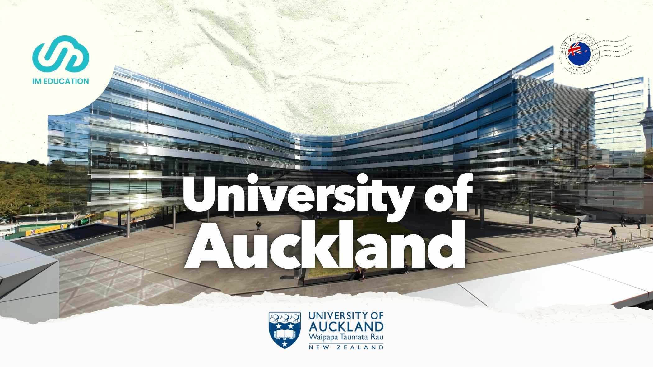 ทุนมหาวิทยาลัยนิวซีแลนด์ University of Auckland